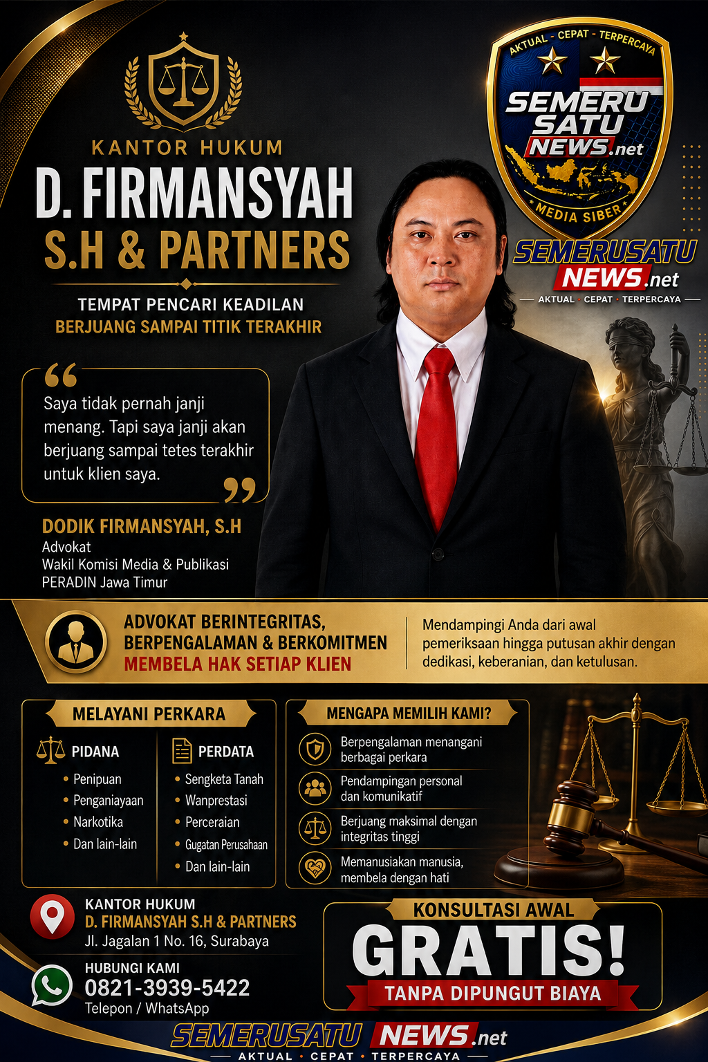 Dodik Firmansyah, S.H., Advokat yang Konsisten Mengawal Pencari Keadilan hingga Titik Akhir